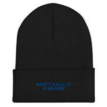 Load image into Gallery viewer, 'Don't Call It A Beanie' Toque