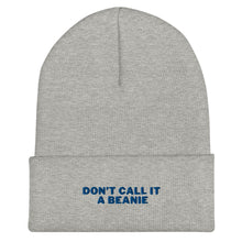Load image into Gallery viewer, 'Don't Call It A Beanie' Toque