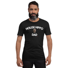 Load image into Gallery viewer, House Hippo Dad T-Shirt