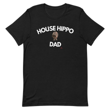 Load image into Gallery viewer, House Hippo Dad T-Shirt