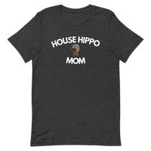 Load image into Gallery viewer, House Hippo Mom T-Shirt