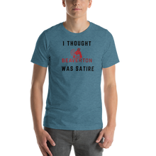 Load image into Gallery viewer, "I Thought The Beaverton Was Satire" Unisex T-Shirt
