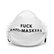 Load image into Gallery viewer, &quot;Fuck Anti-Maskers&quot; Premium face mask
