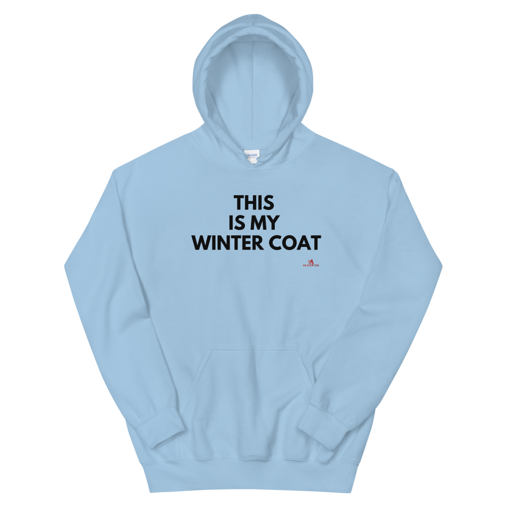 This Is My Winter Coat Unisex Hoodie