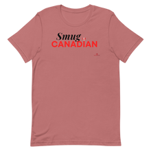 Load image into Gallery viewer, Smug Canadian Unisex T-Shirt
